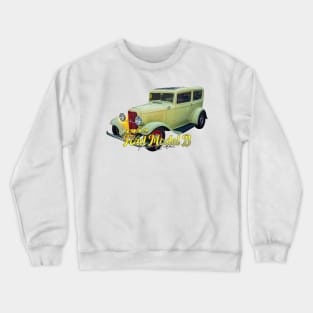 1932 Ford Model B Tudor Sedan Crewneck Sweatshirt